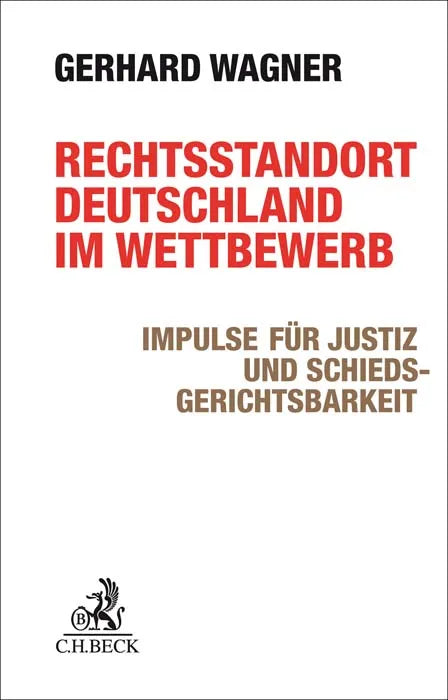Buchcover von 'Rechtsstandort Deutschland im Wettbewerb' - Gebundene Ausgabe von Gerhard Wagner