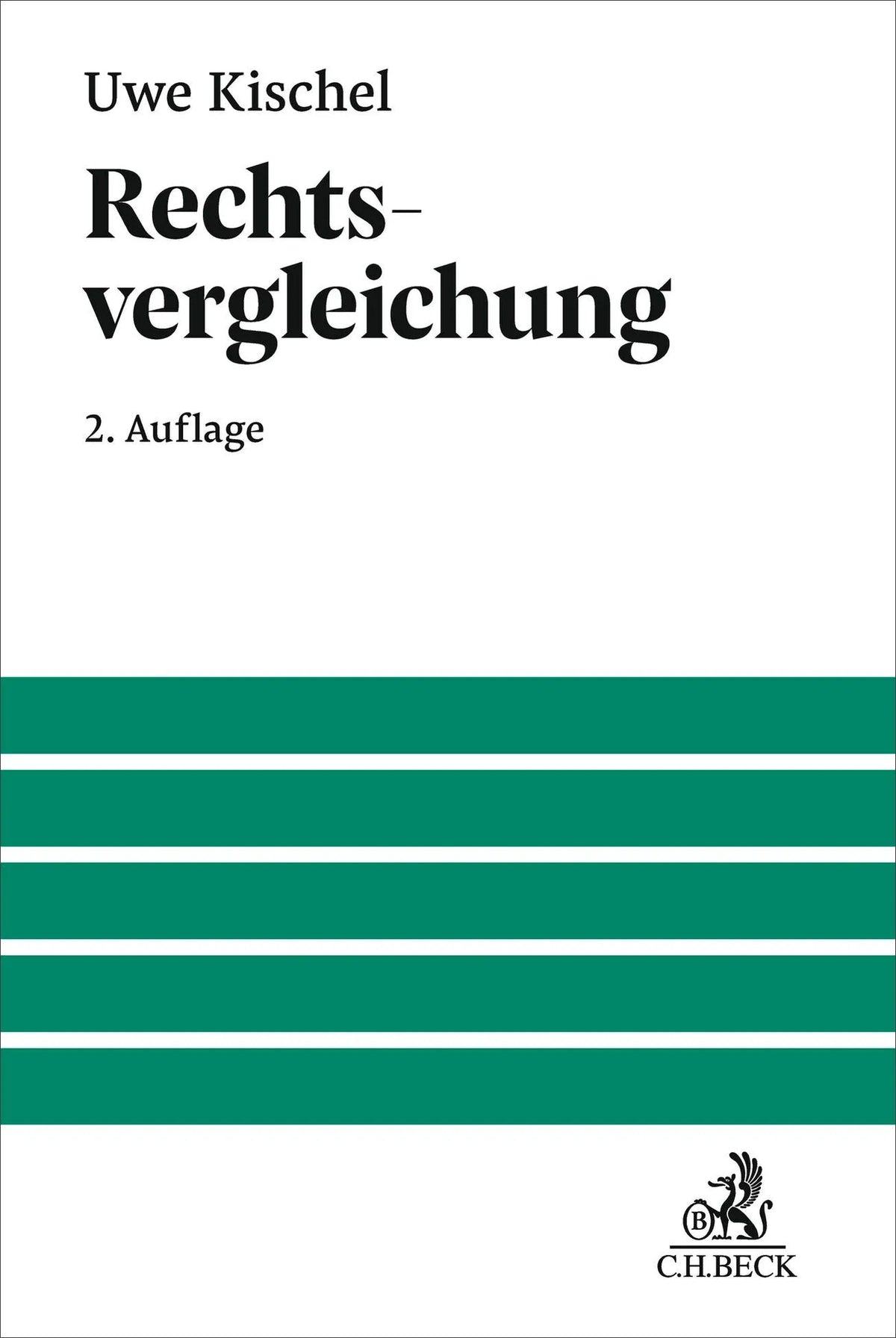 Cover: Rechtsvergleichung (Hardcover) von Uwe Kischel