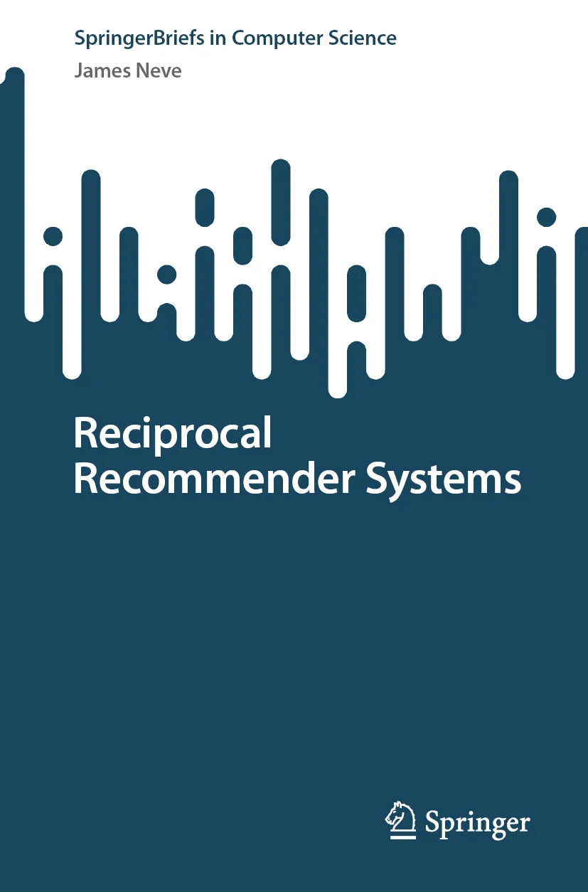 Cover: Reciprocal Recommender Systems (E-Book) von James Neve