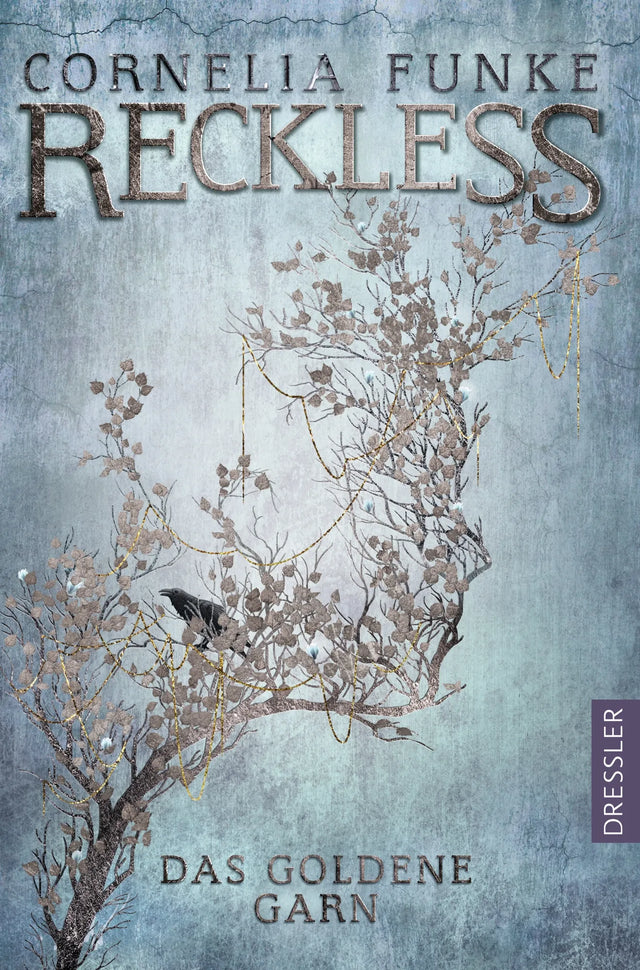 Cover: Reckless 3. Das goldene Garn (Taschenbuch) von Cornelia Funke
