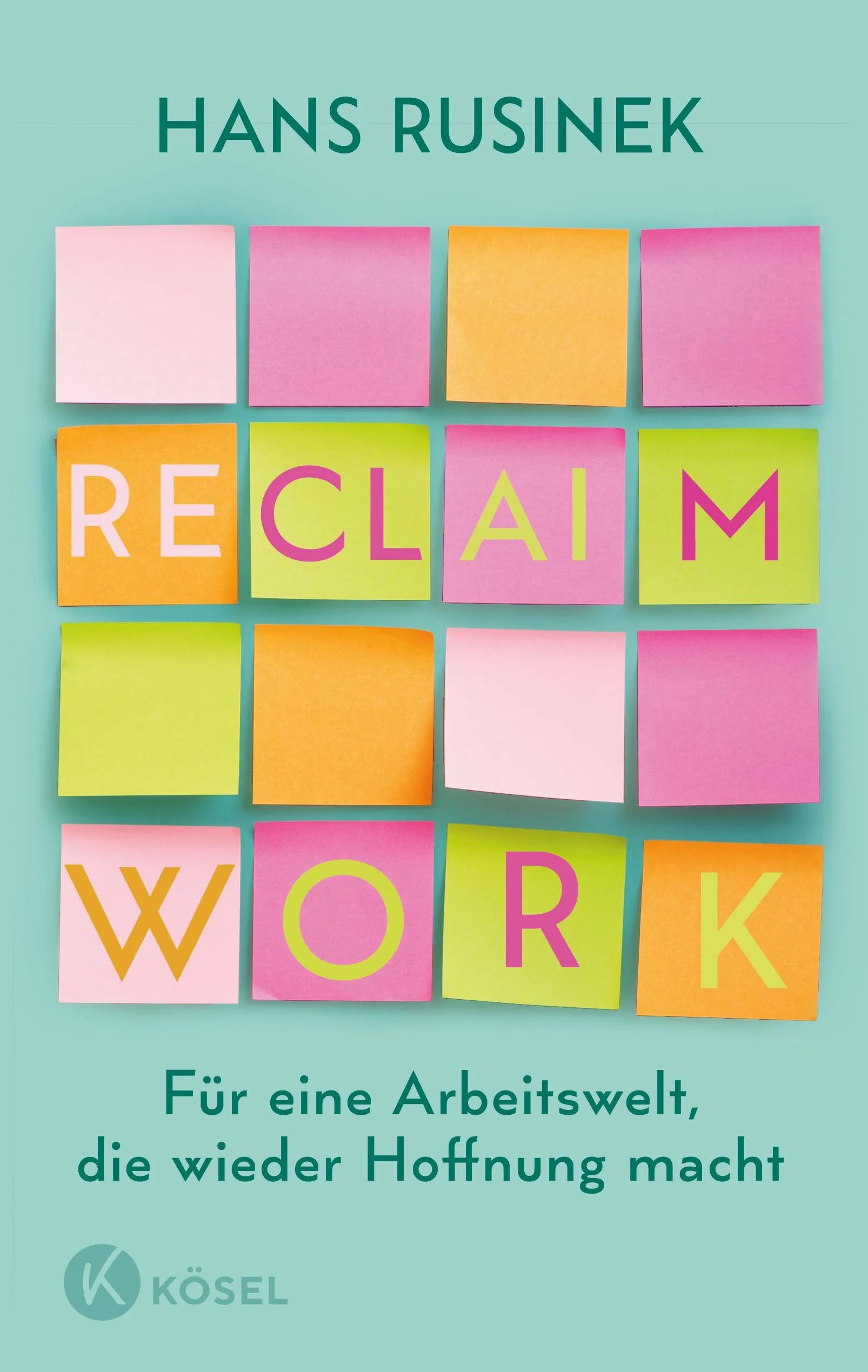 Cover: Reclaim Work (Paperback) von Hans Rusinek