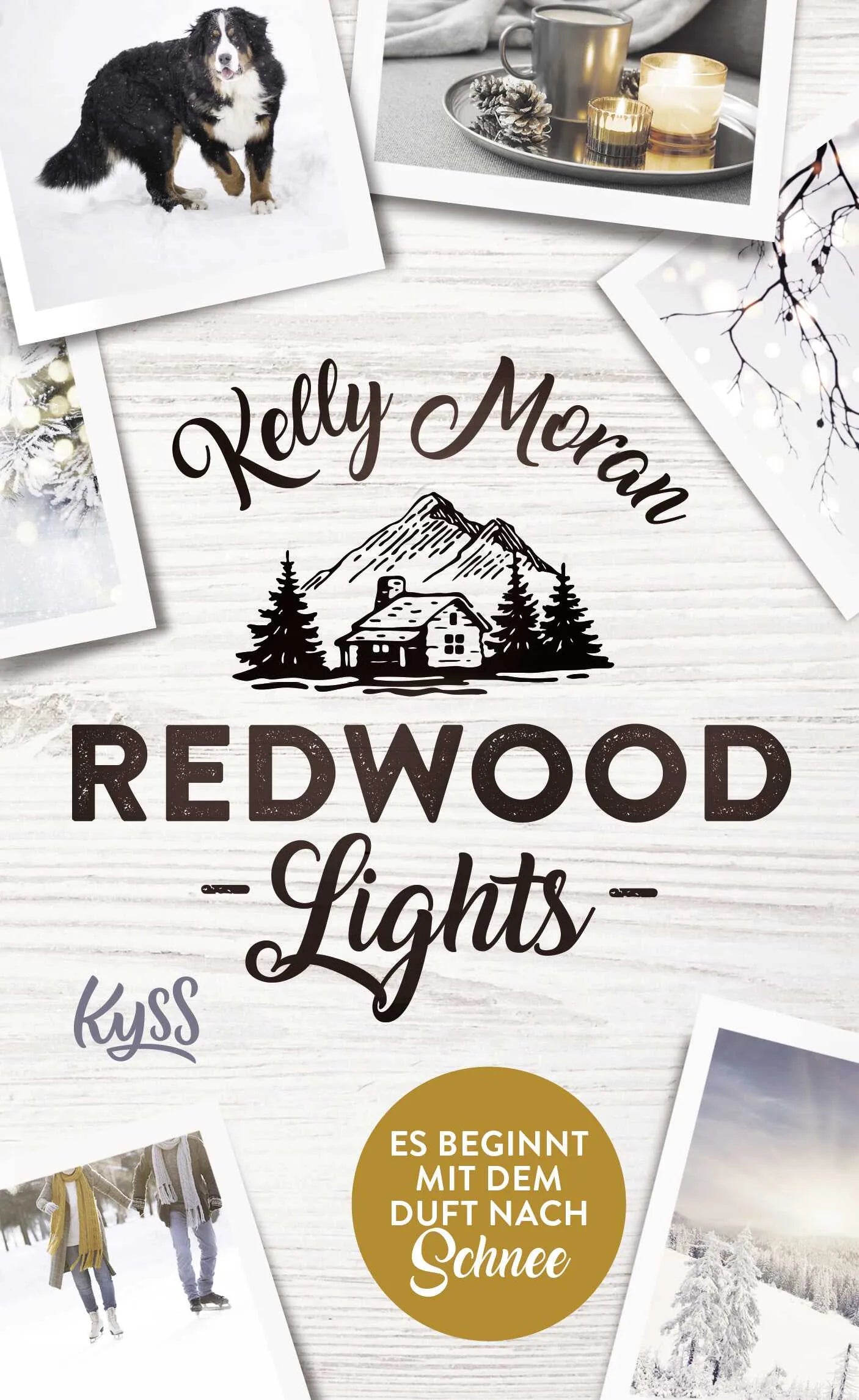 Buchcover von 'Redwood Lights – Es beginnt mit dem Duft nach Schnee' - Gebundene Ausgabe von Kelly Moran