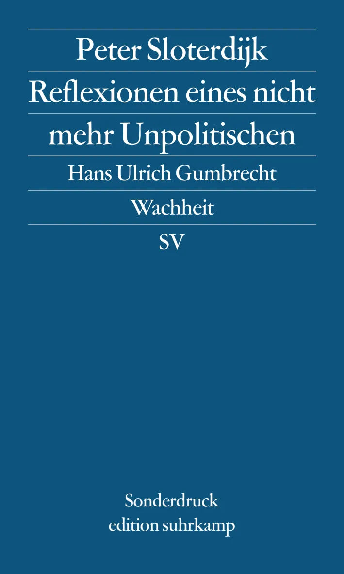 Buchcover von 'Reflexionen eines nicht mehr Unpolitischen' - Taschenbuch von Peter Sloterdijk