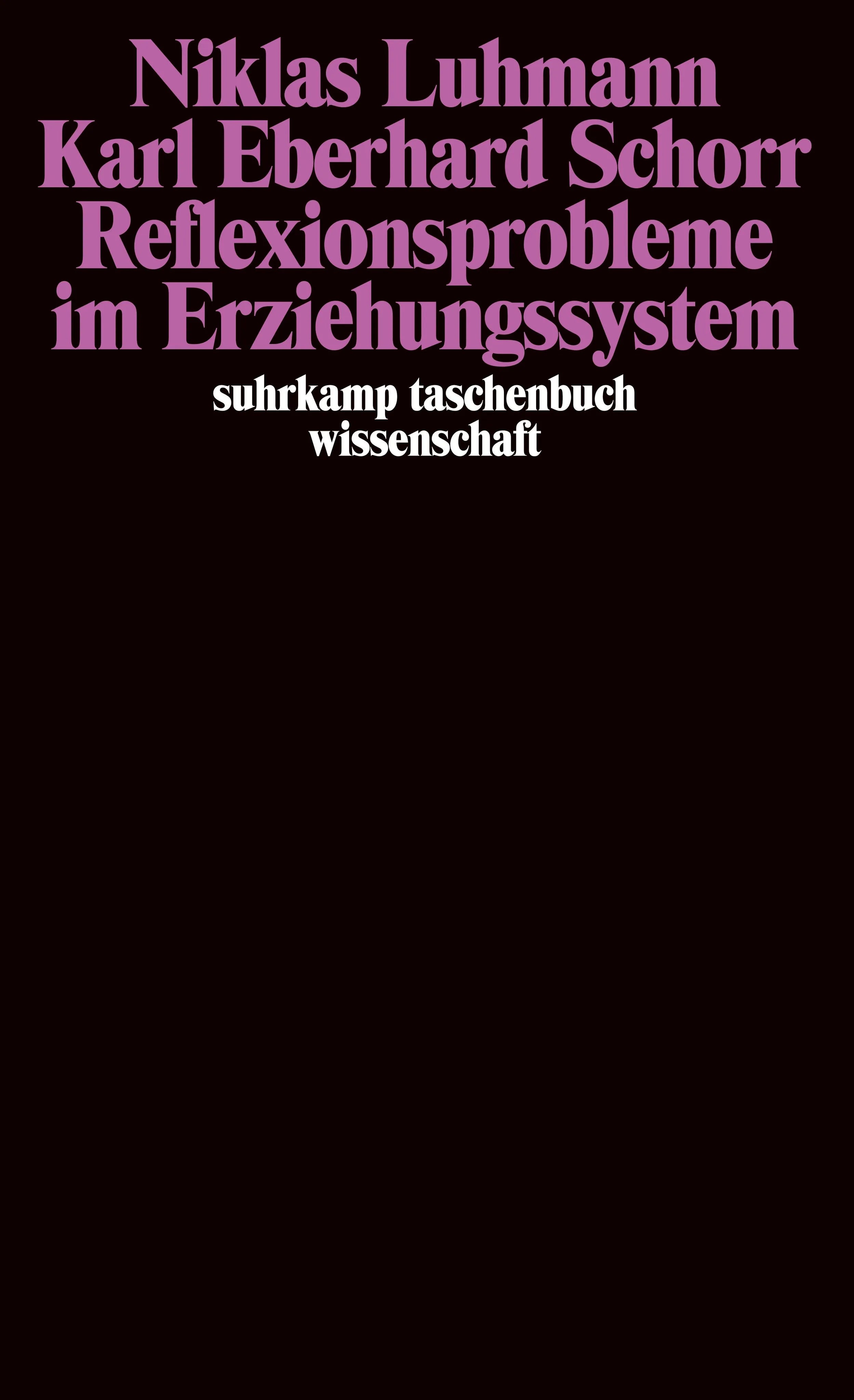 Buchcover von 'Reflexionsprobleme im Erziehungssystem' - Taschenbuch von Niklas Luhmann