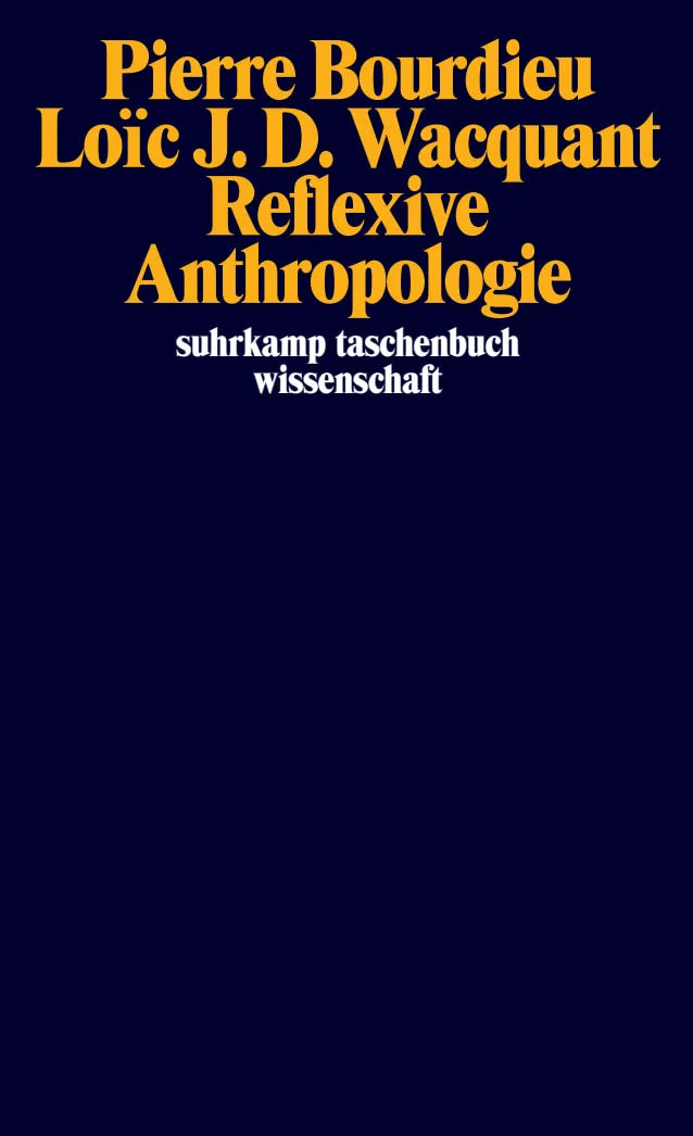 Buchcover von 'Reflexive Anthropologie' - Taschenbuch von Pierre Bourdieu