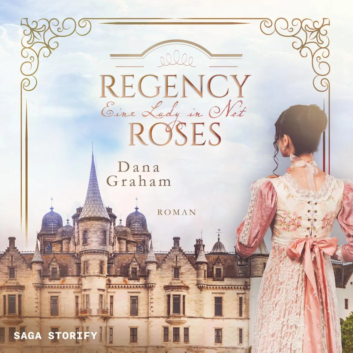 Cover: Regency Roses. Eine Lady in Not (Hörbuch Download) von Dana Graham