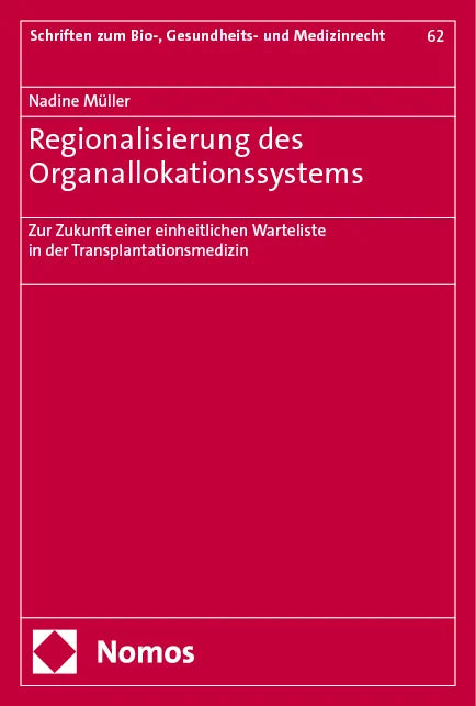 Cover: Regionalisierung des Organallokationssystems (E-Book) von Nadine Müller