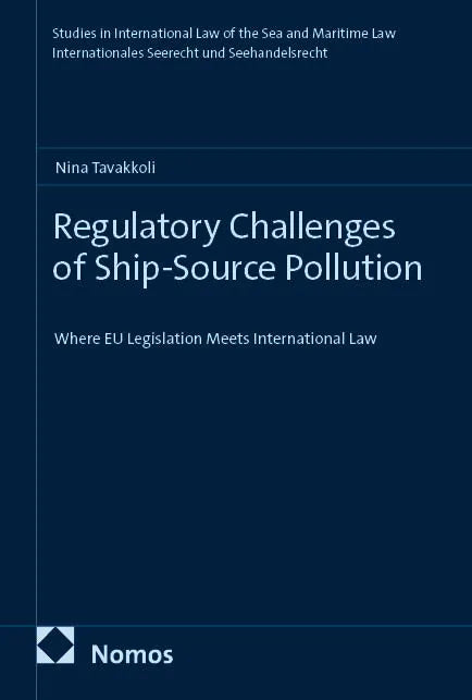 Cover: Regulatory Challenges of Ship-Source Pollution (E-Book) von Nina Tavakkoli