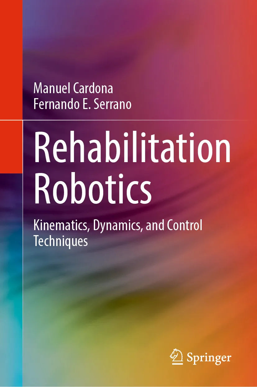 Cover: Rehabilitation Robotics (E-Book) von Manuel Cardona