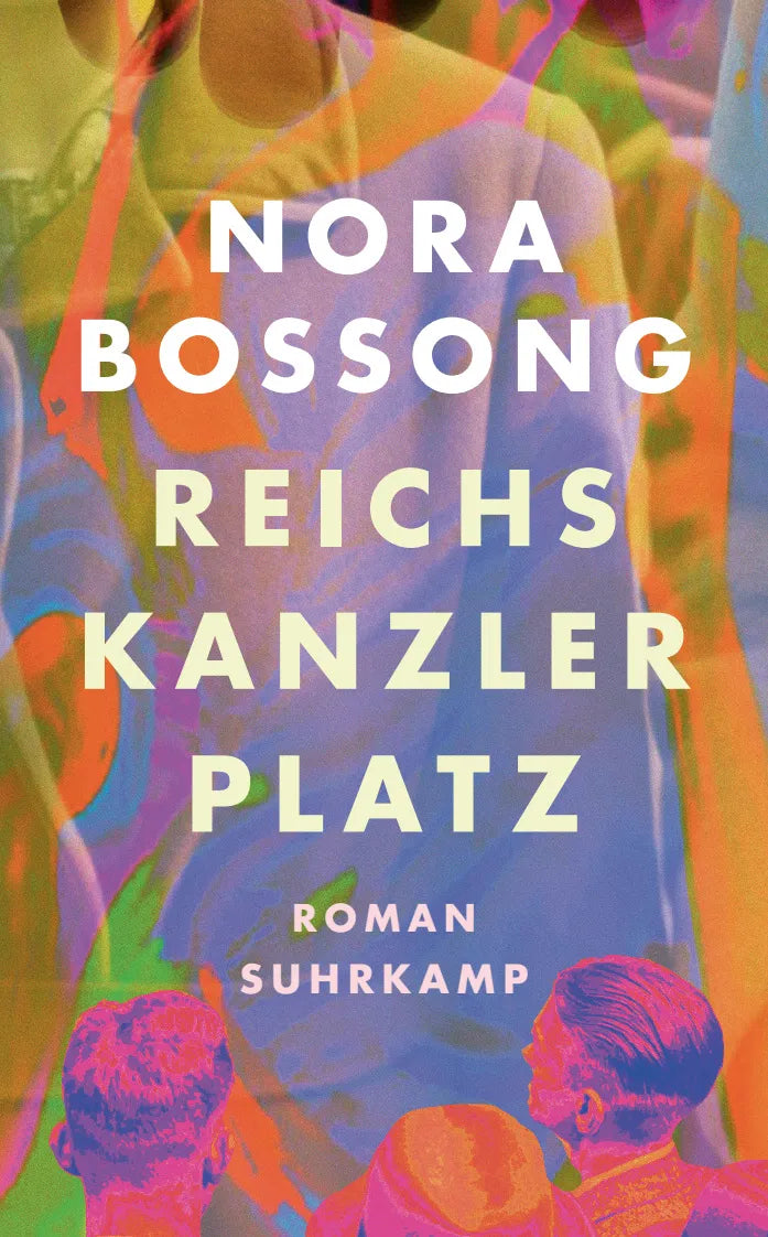 Cover: Reichskanzlerplatz (Taschenbuch) von Nora Bossong
