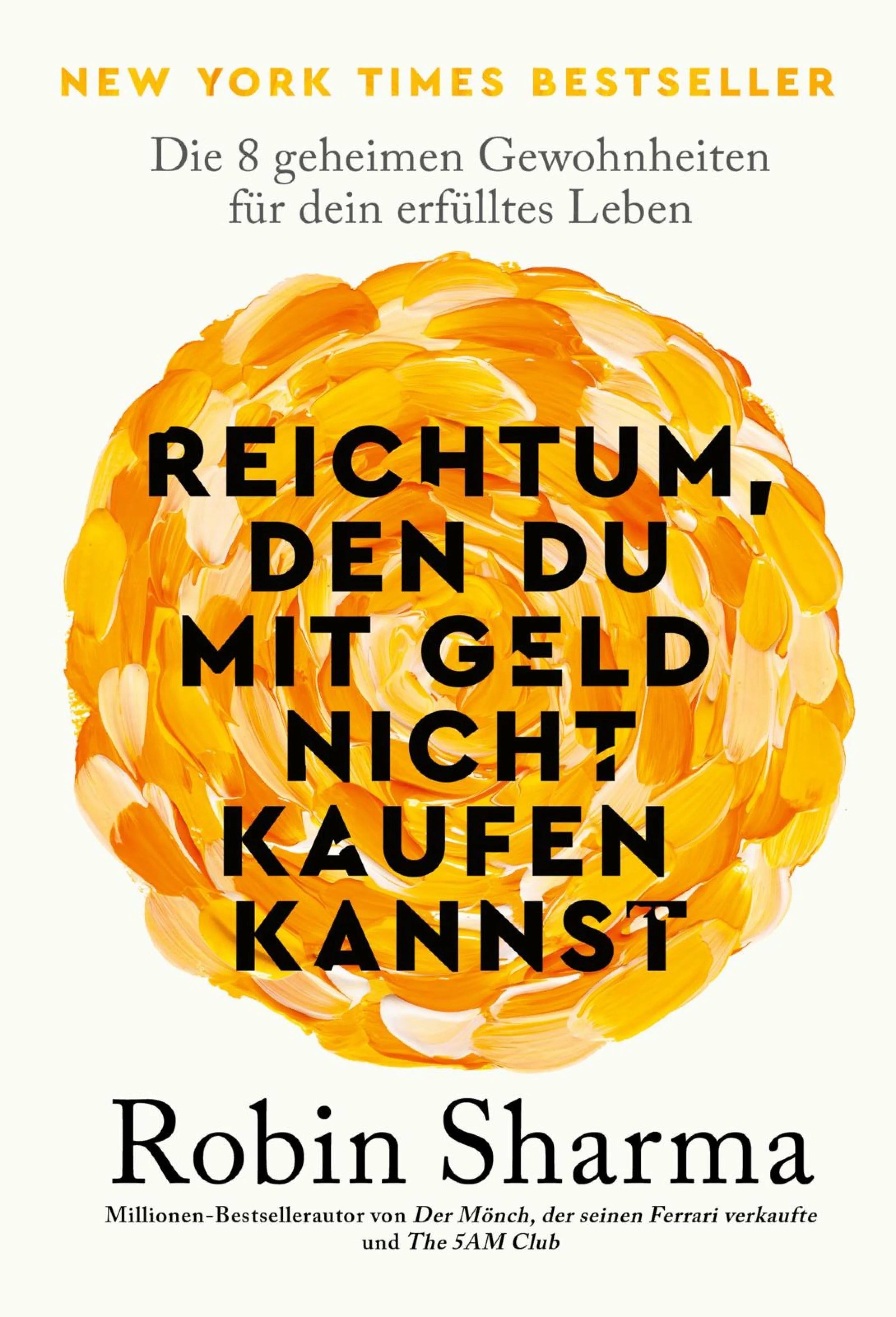 Cover: Reichtum, den du mit Geld nicht kaufen kannst (E-Book) von Robin Sharma