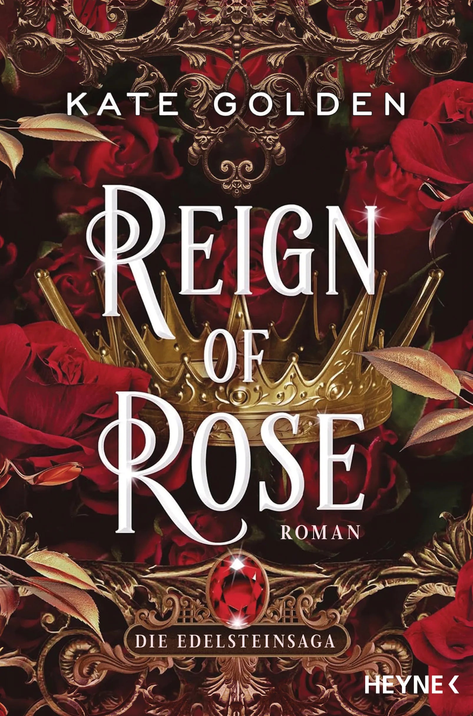 Cover: Reign of Rose – Die Edelsteinsaga (E-Book) von Kate Golden