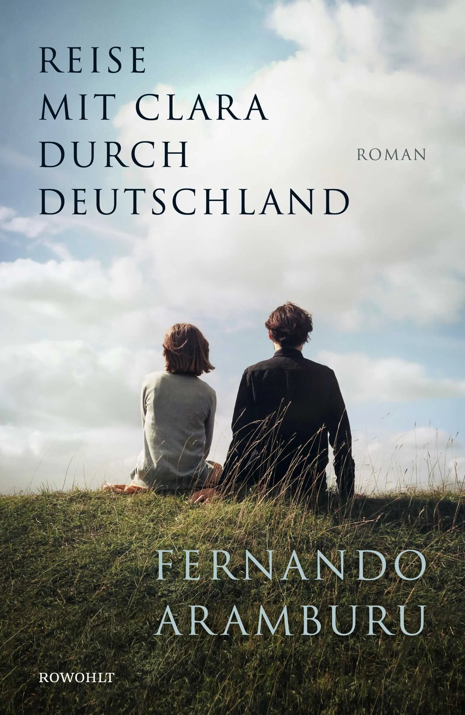 Buchcover von 'Reise mit Clara durch Deutschland' - Gebundene Ausgabe von Fernando Aramburu