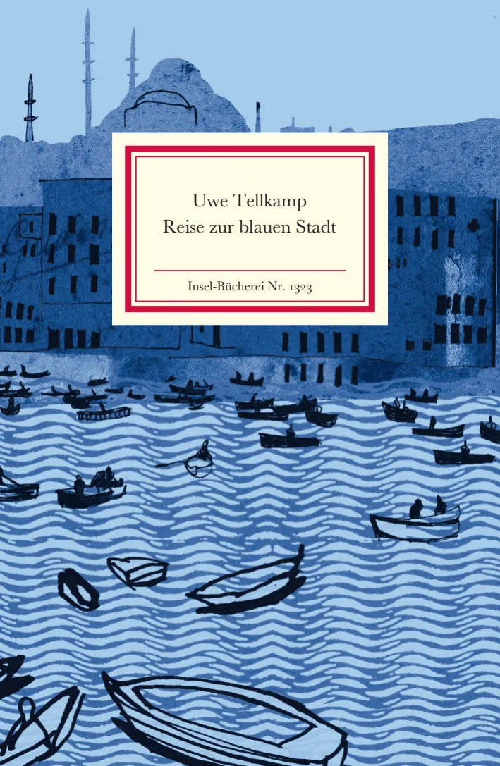 Buchcover von 'Reise zur blauen Stadt' - Gebundene Ausgabe von Uwe Tellkamp