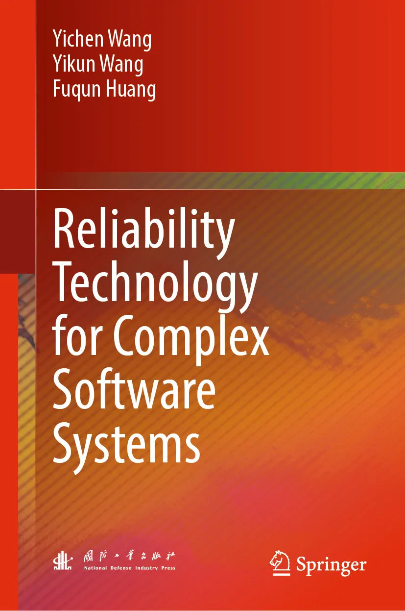 Cover: Reliability Technology for Complex Software Systems (E-Book) von Yichen Wang