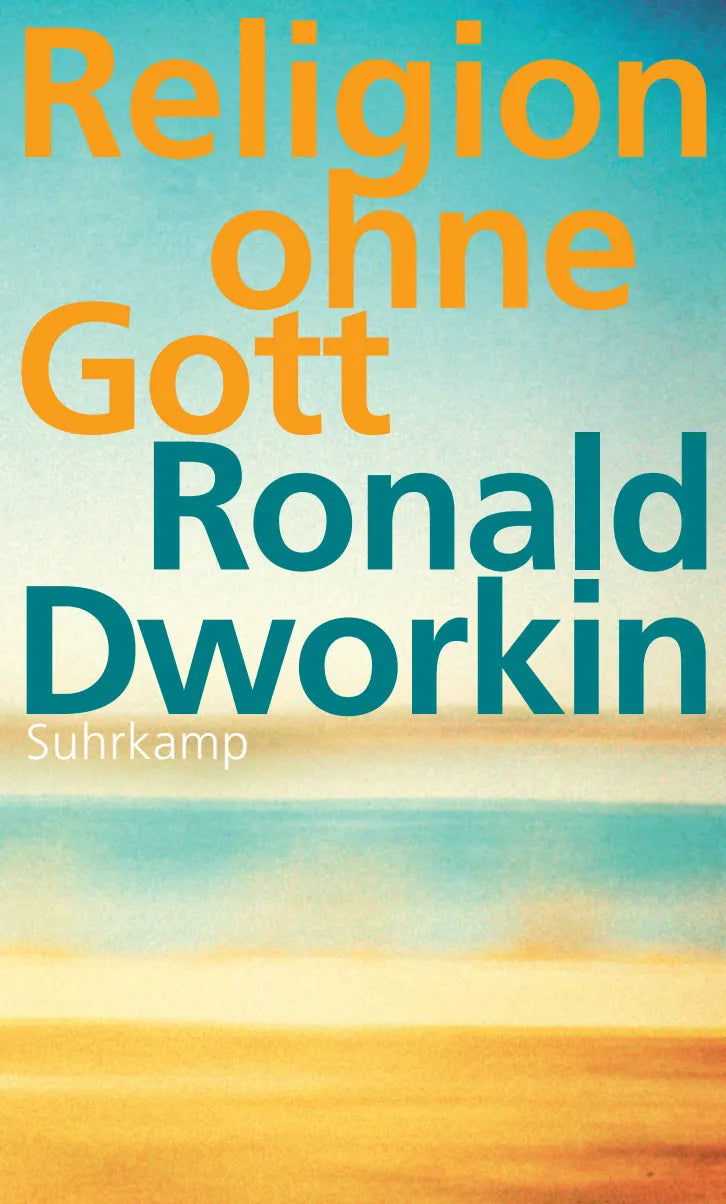 Buchcover von 'Religion ohne Gott' - Gebundene Ausgabe von Ronald Dworkin
