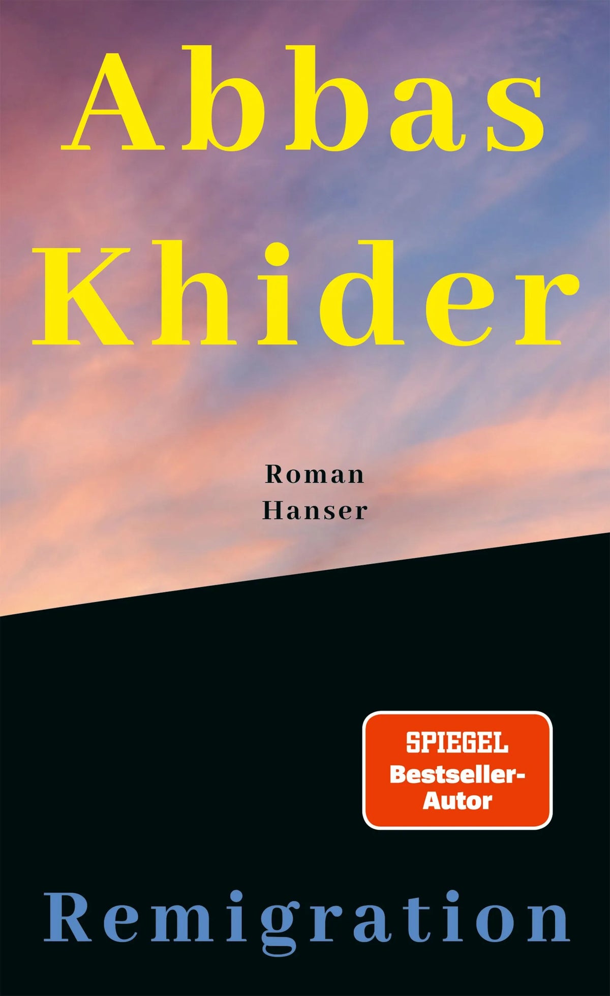 Cover: Remigration (Hardcover) von Abbas Khider