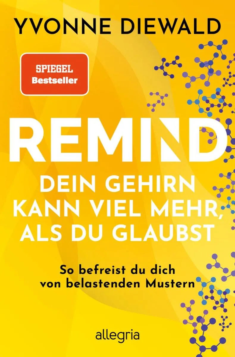 Cover: REMIND Dein Gehirn kann viel mehr, als du glaubst (E-Book) von Yvonne Diewald