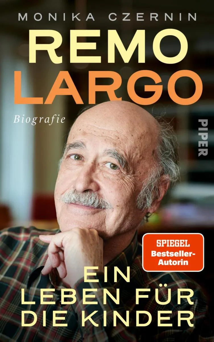 Cover: Remo Largo - Ein Leben für die Kinder (E-Book) von Monika Czernin