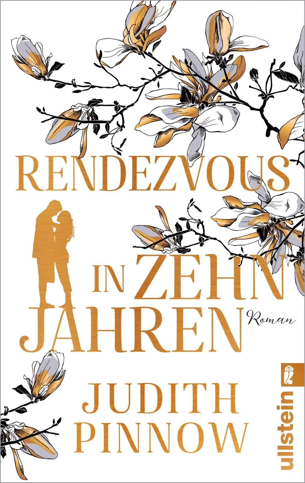 Cover: Rendezvous in zehn Jahren (Taschenbuch) von Judith Pinnow
