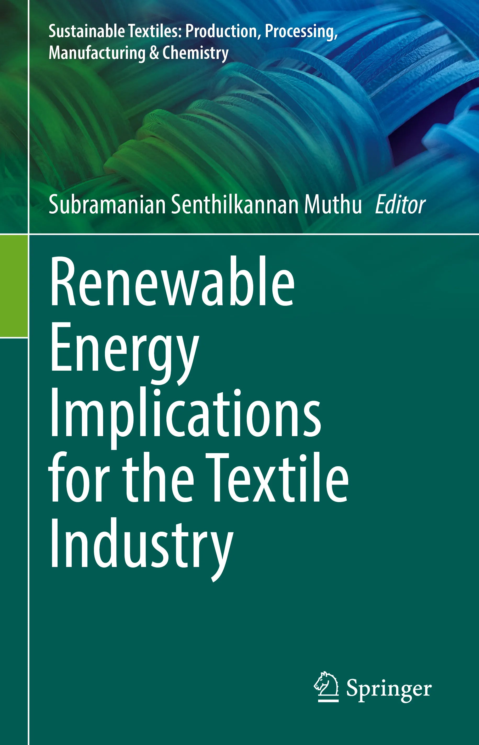 Cover: Renewable Energy Implications for the Textile Industry (E-Book)
