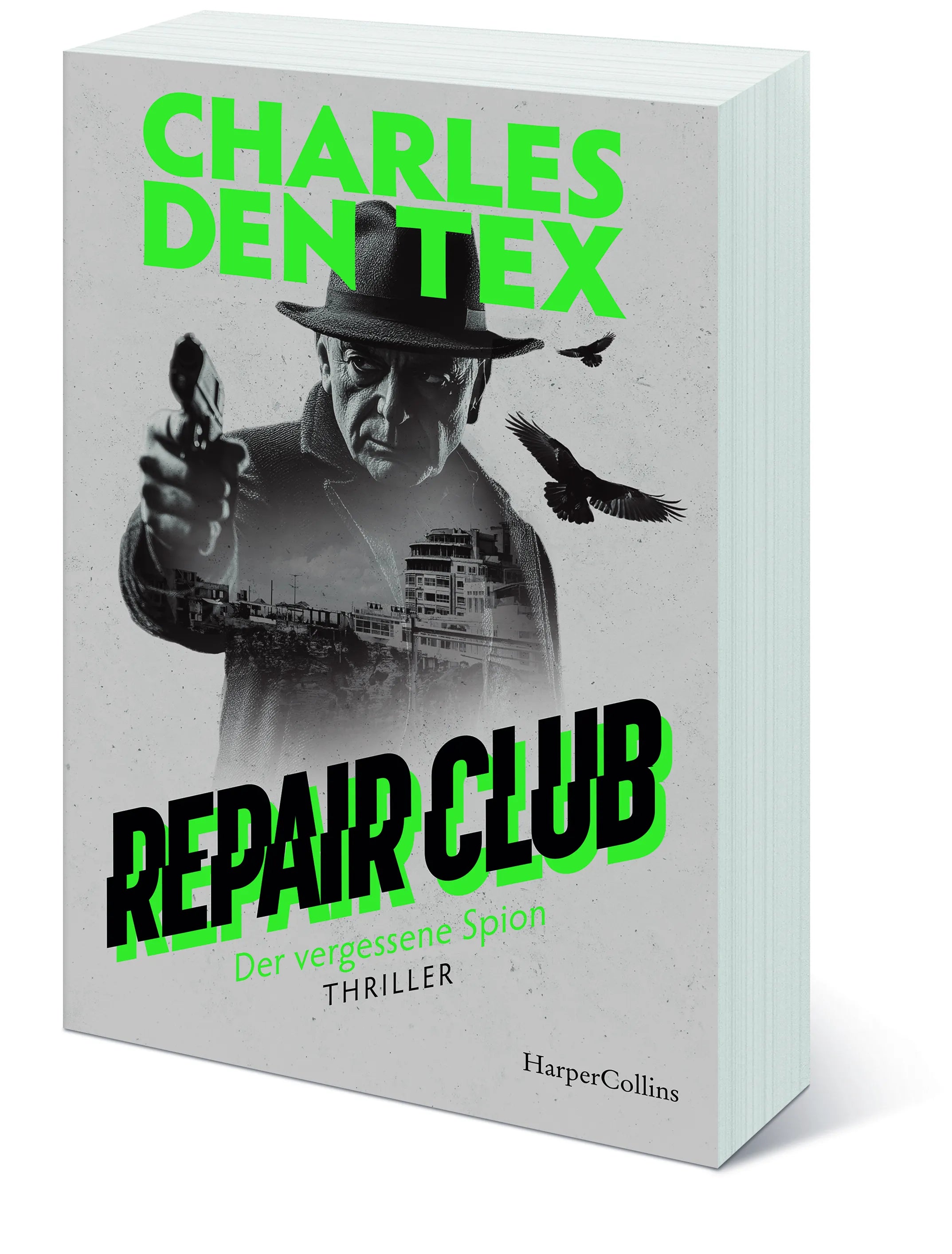 Charles den Tex - Repair Club – Der vergessene Spion
