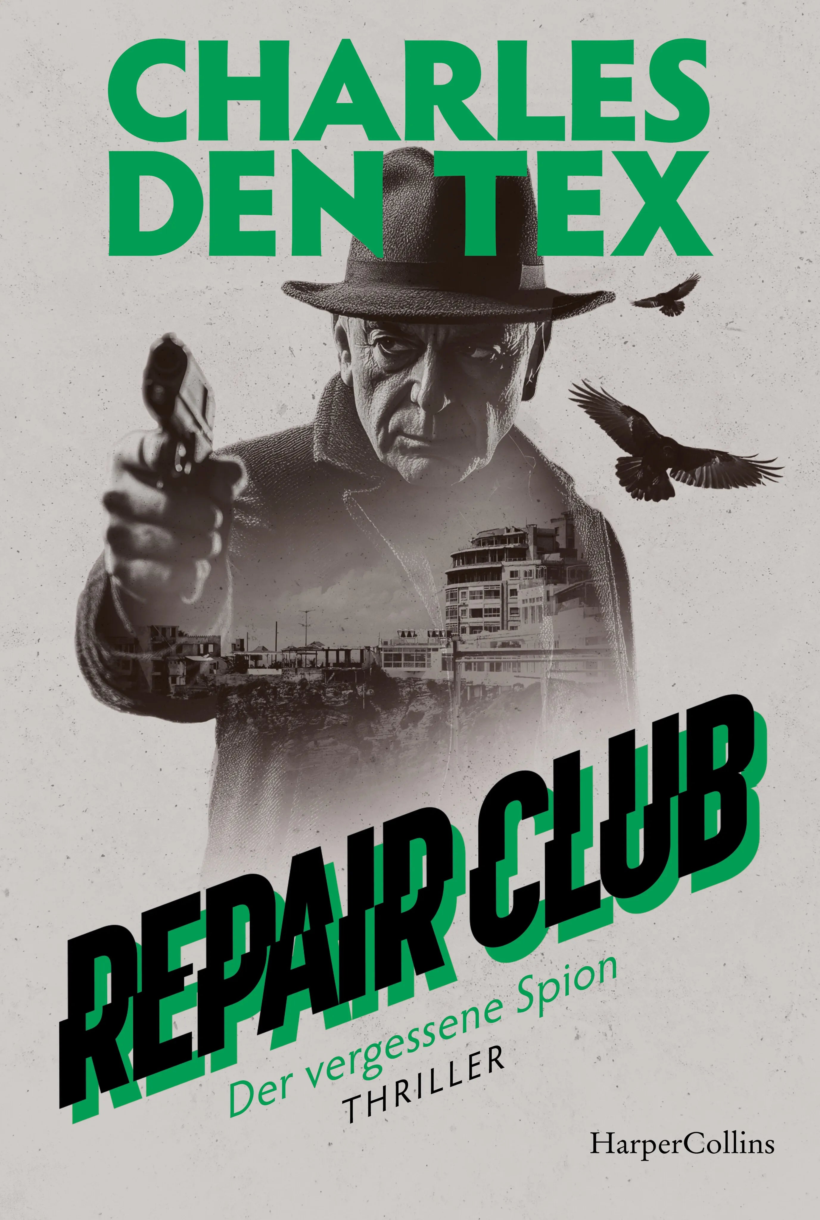 Buchcover von 'Repair Club – Der vergessene Spion' - Taschenbuch von Charles den Tex