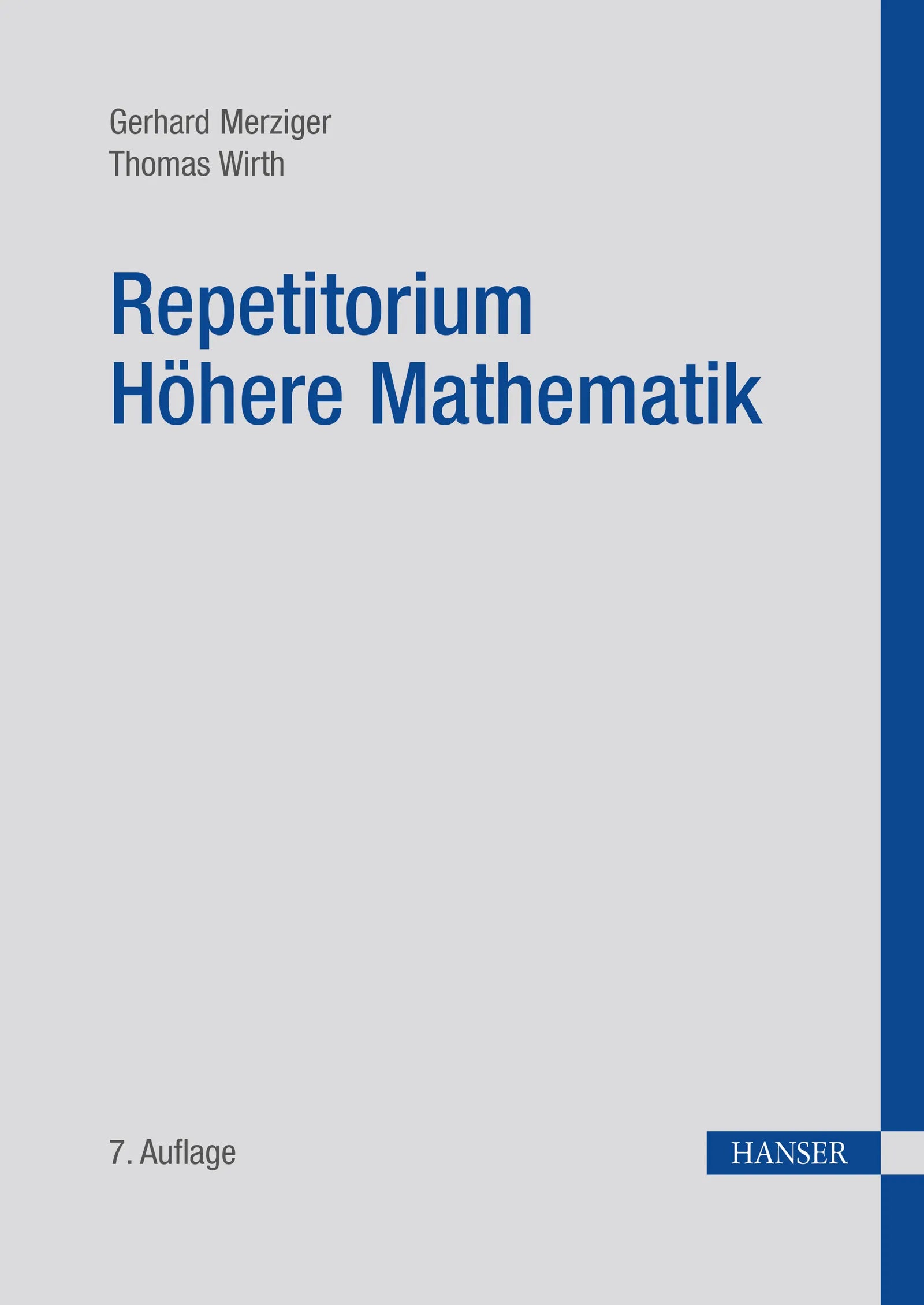 Cover: Repetitorium Höhere Mathematik (E-Book) von Gerhard Merziger