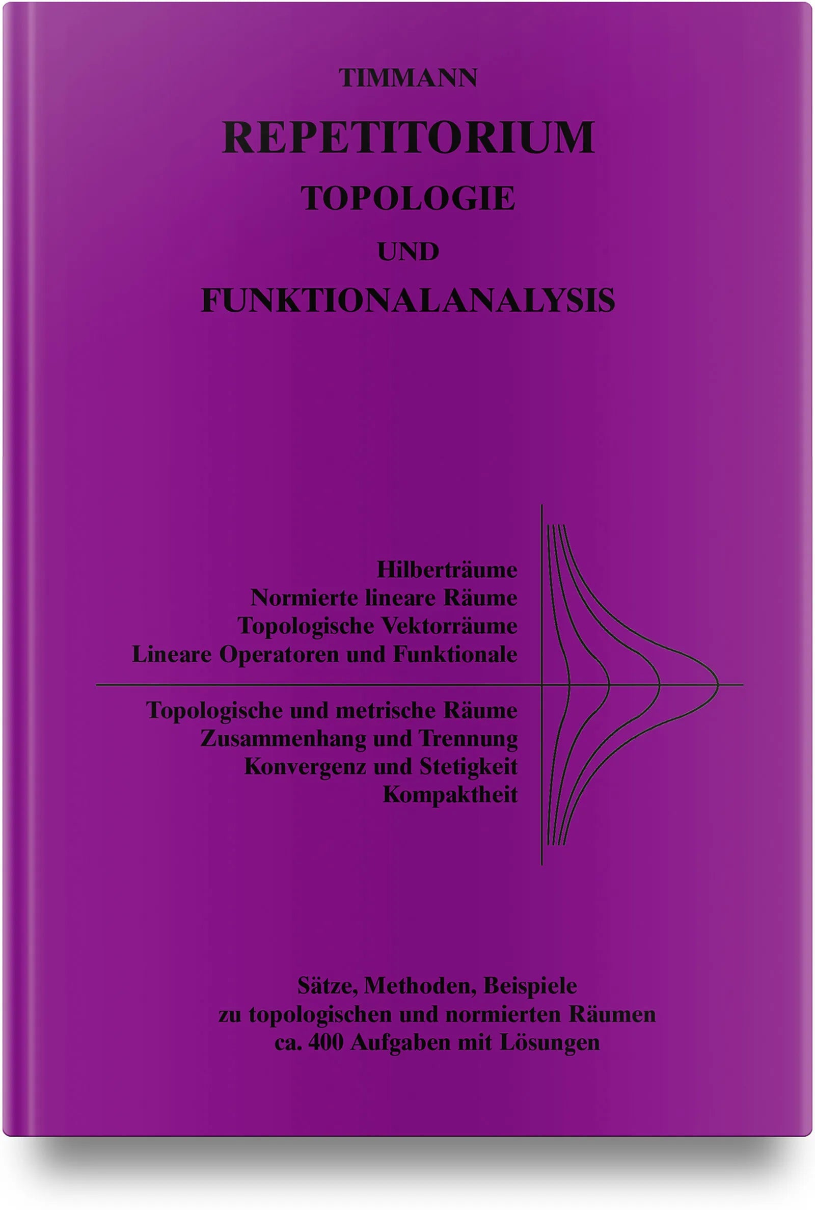 Buchcover von 'Repetitorium Topologie und Funktionalanalysis' - Gebundene Ausgabe von Steffen Timmann