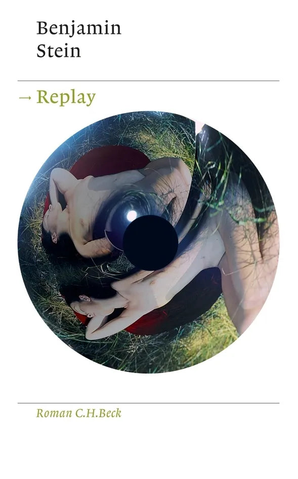 Buchcover von 'Replay' - Gebundene Ausgabe von Benjamin Stein
