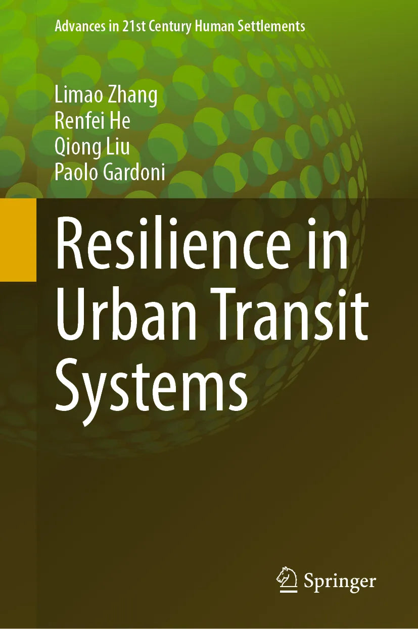 Cover: Resilience in Urban Transit Systems (E-Book) von Limao Zhang