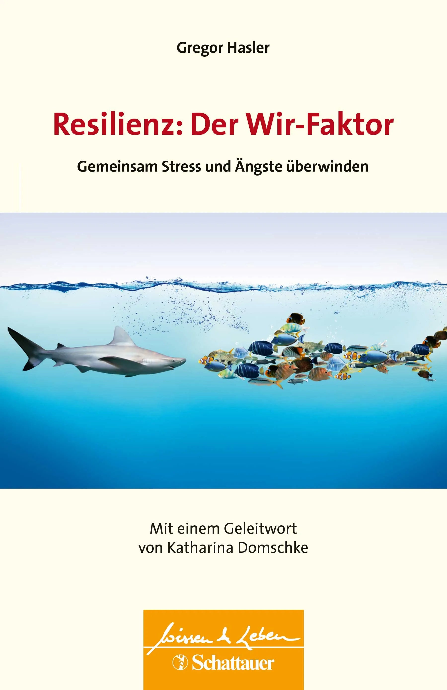Buchcover von 'Resilienz: Der Wir-Faktor' - Paperback von Gregor Hasler