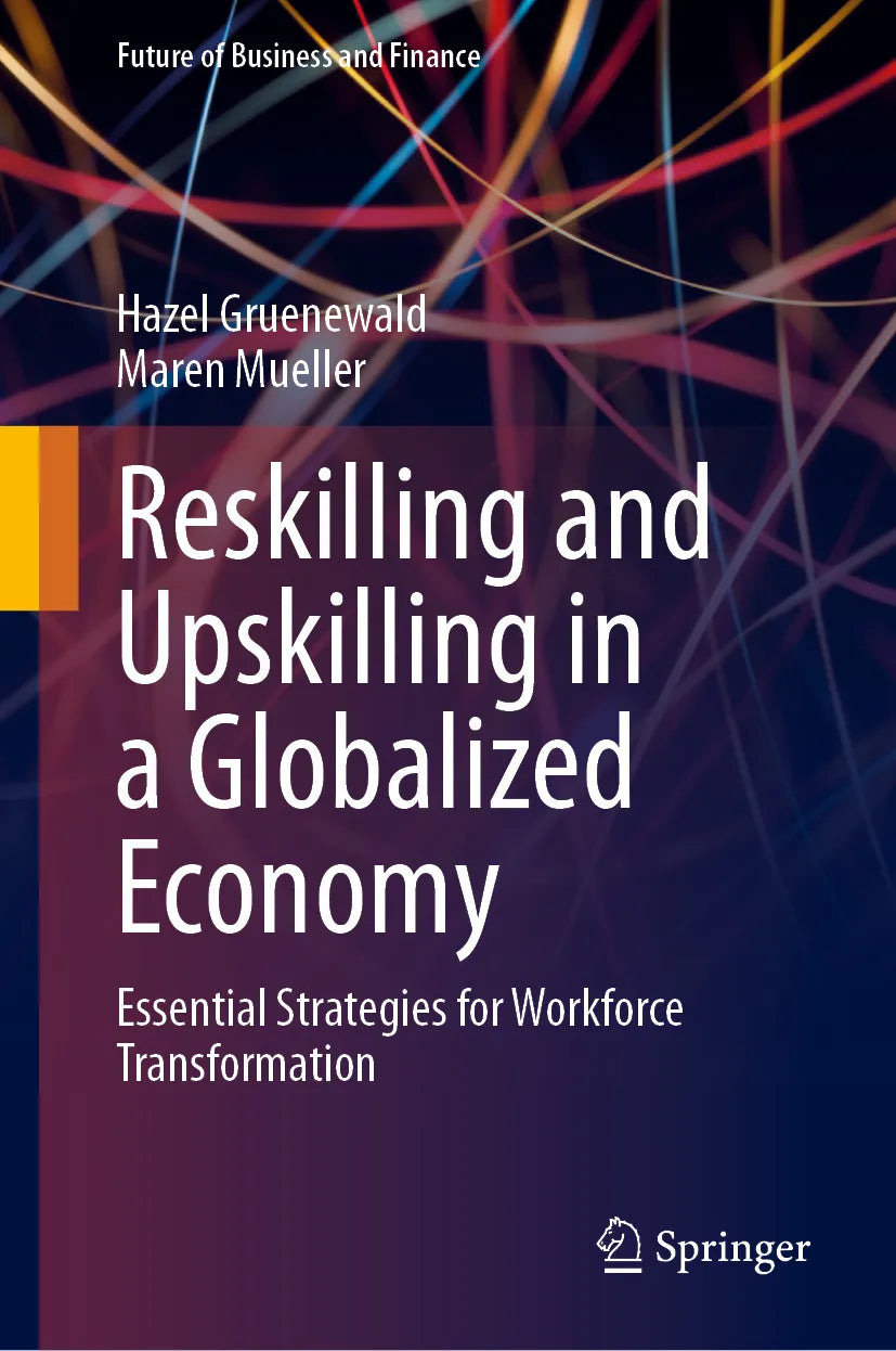 Cover: Reskilling and Upskilling in a Globalized Economy (E-Book) von Hazel Gruenewald