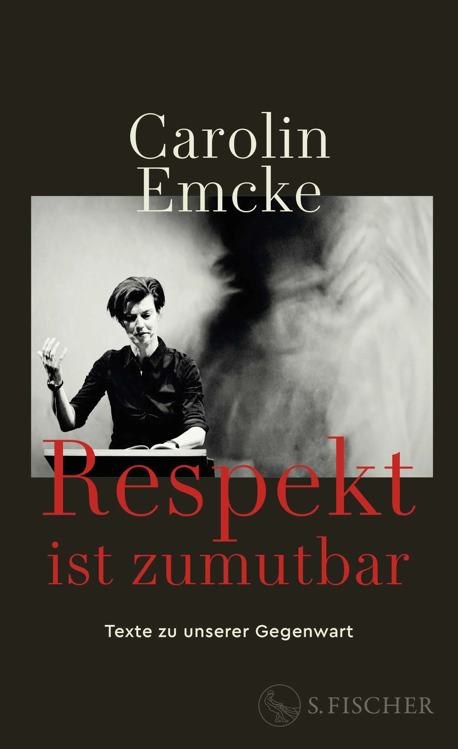 Buchcover von 'Respekt ist zumutbar' - Gebundene Ausgabe von Carolin Emcke