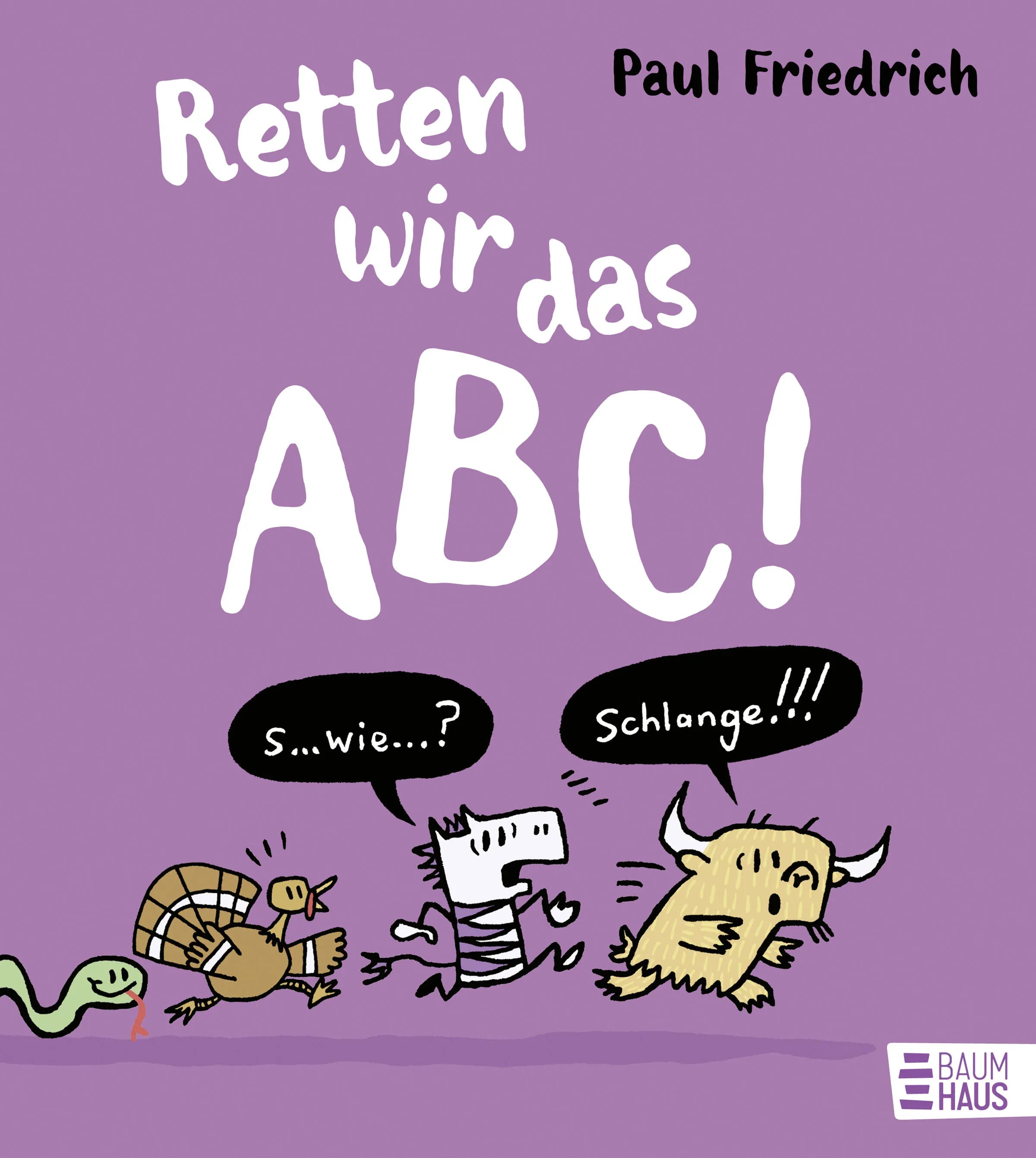 Buchcover von 'Retten wir das ABC!' - Gebundene Ausgabe von Paul Friedrich