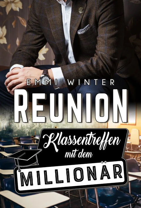 Reunion - Klassentreffen mit dem Millionär