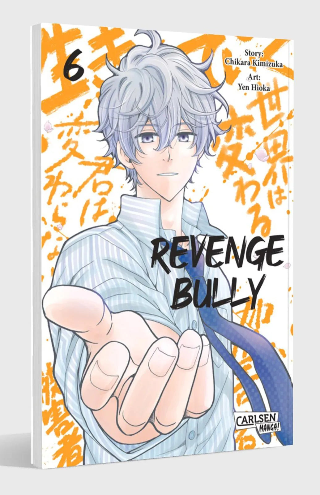 Cover: Revenge Bully 6 (Taschenbuch) von Chikara Kimizuka
