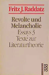 Buchcover von 'Revolte und Melancholie' - Taschenbuch von Fritz J. Raddatz