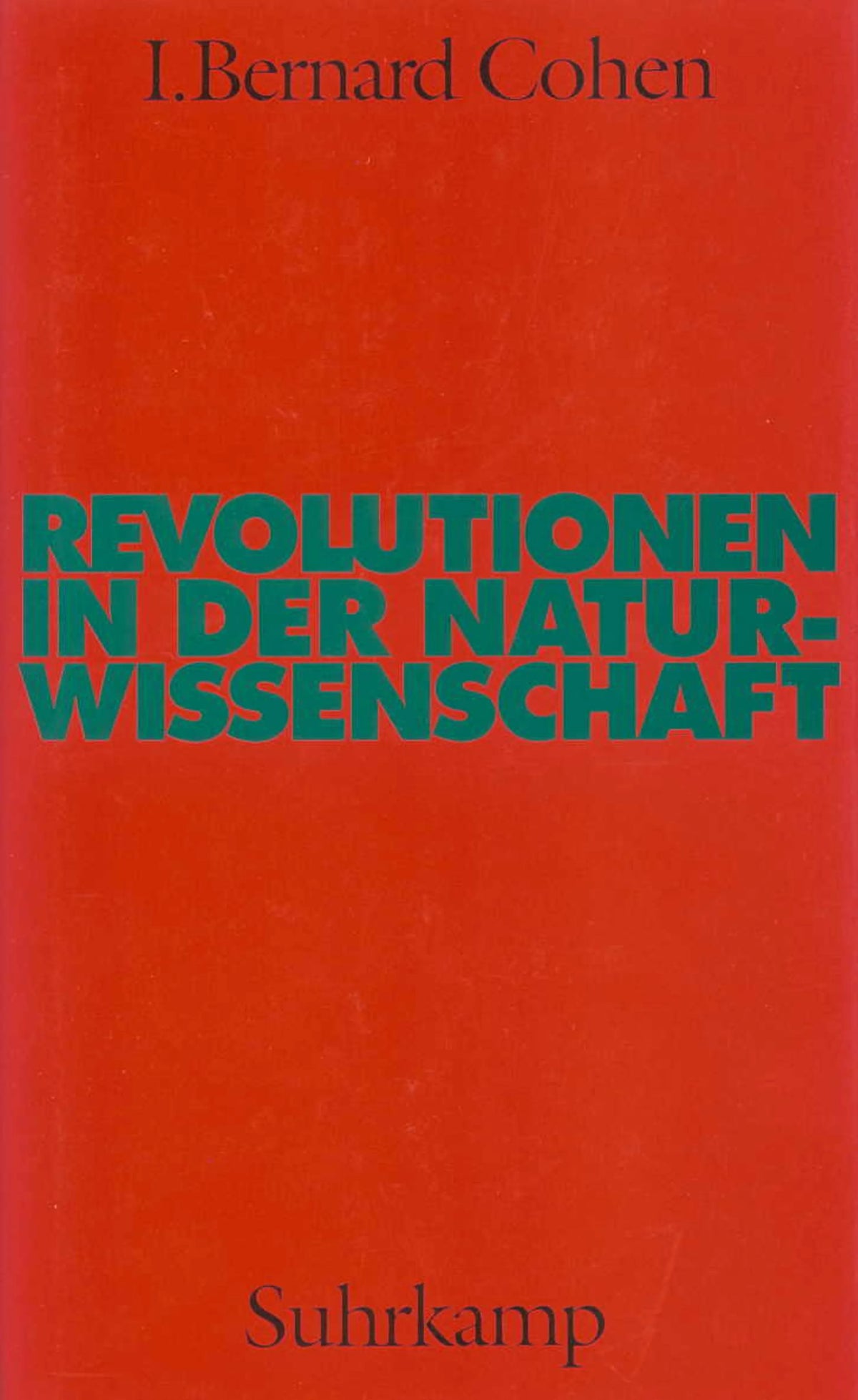 Buchcover von 'Revolutionen in der Naturwissenschaft' - Gebundene Ausgabe von I. Bernard Cohen