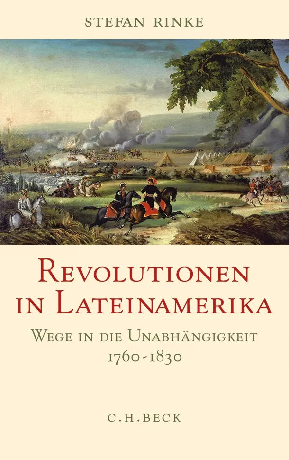 Buchcover von 'Revolutionen in Lateinamerika' - Gebundene Ausgabe von Stefan Rinke