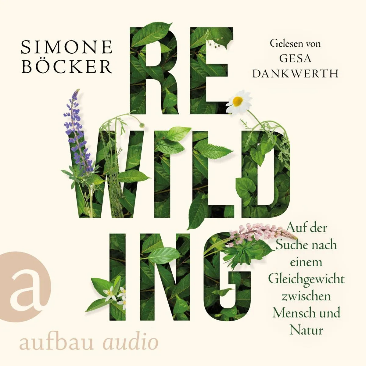 Cover: Rewilding (Hörbuch Download) von Simone Böcker
