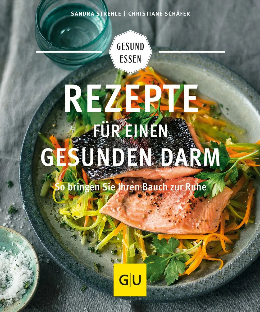 Cover: Rezepte für einen gesunden Darm (Paperback) von Sandra Strehle