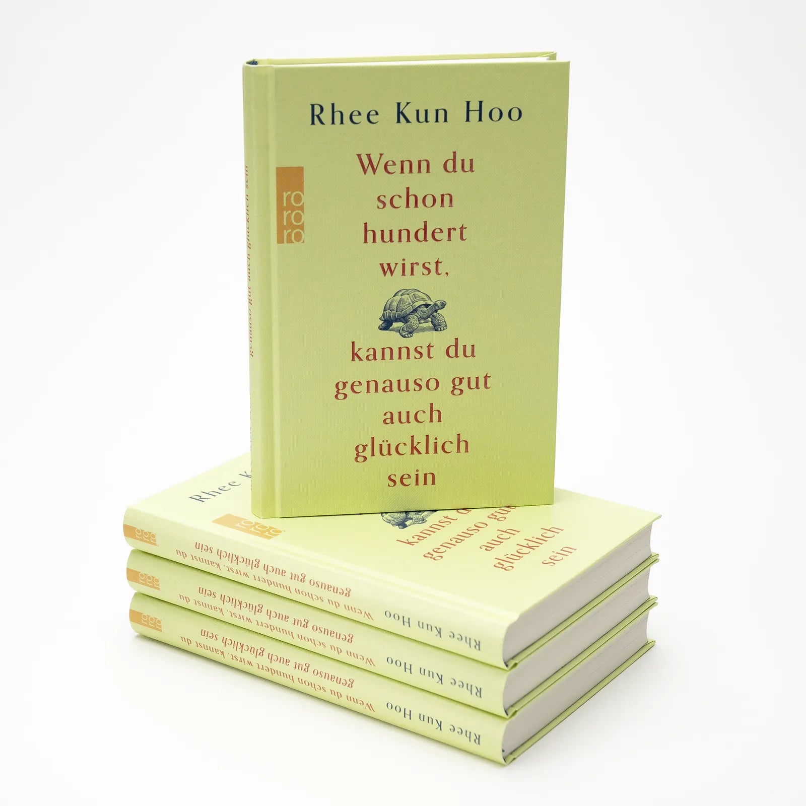 Produktansicht: Wenn du schon hundert wirst, kannst du genauso gut auch glücklich sein (Gebundene Ausgabe)