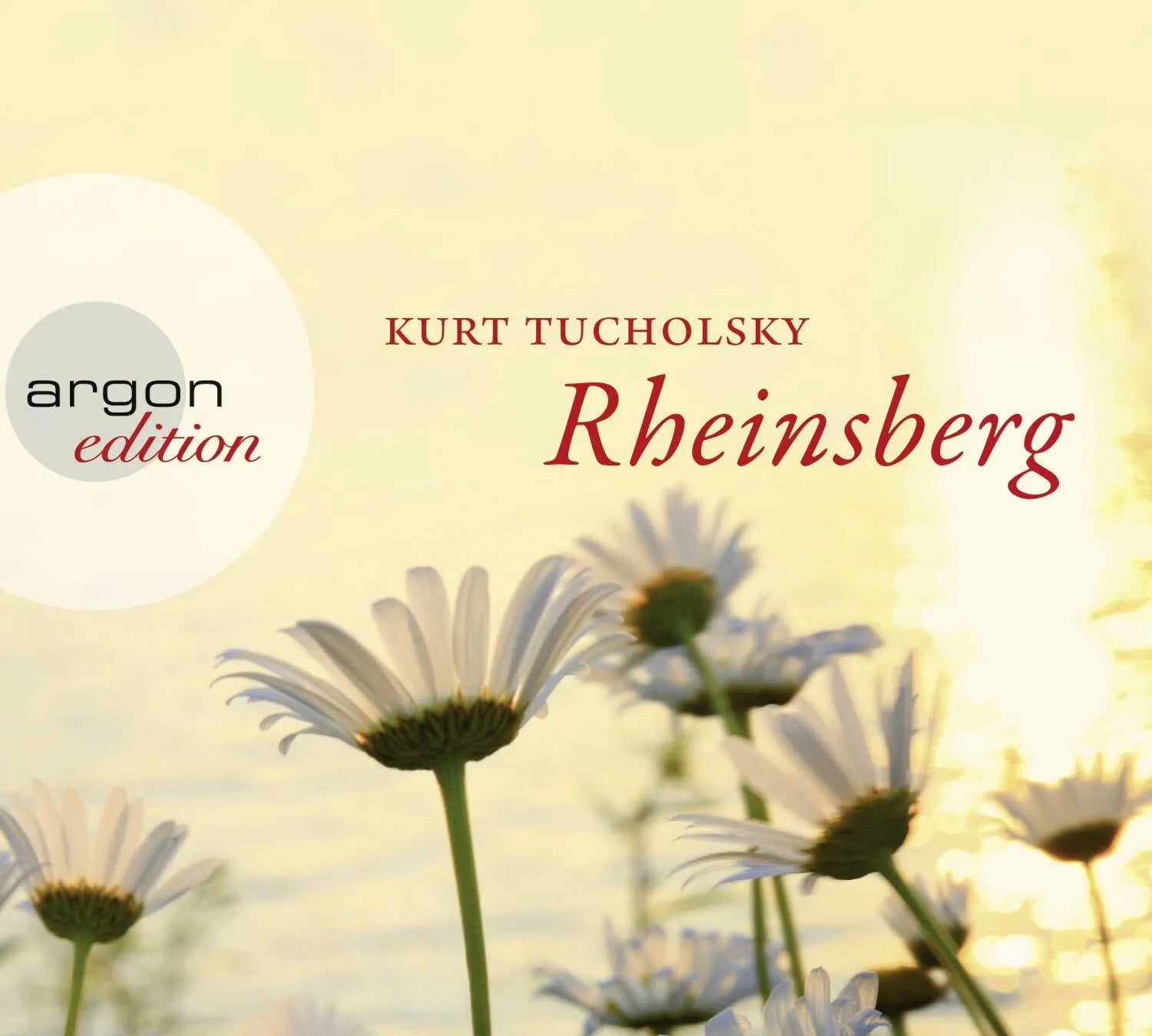 Buchcover von 'Rheinsberg' - Hörbuch (CD) von Kurt Tucholsky