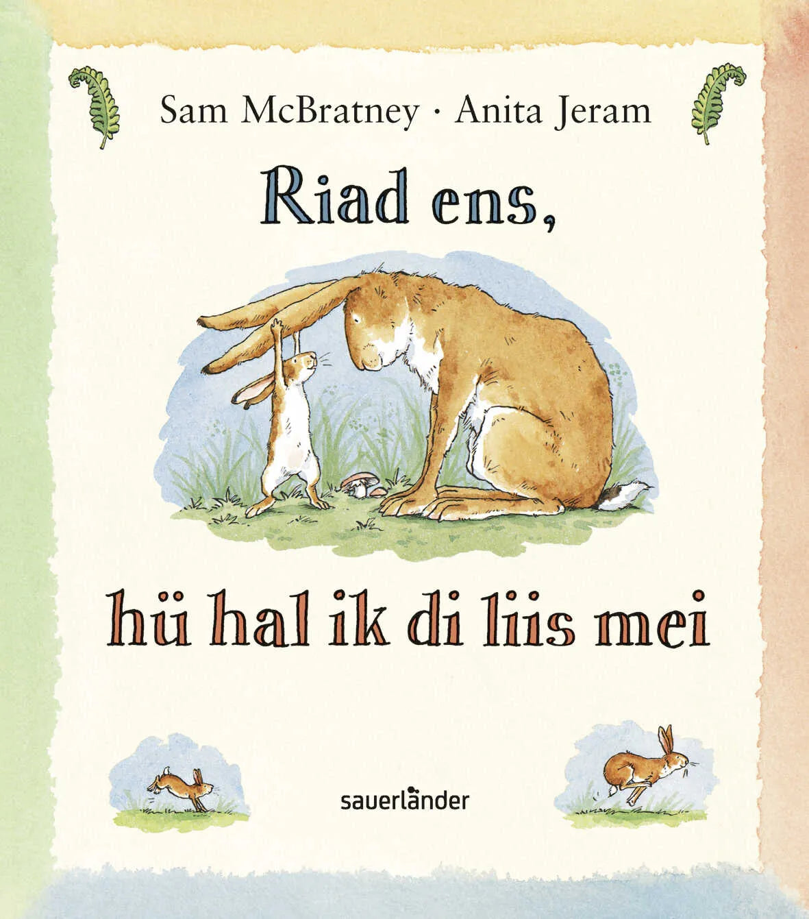 Buchcover von 'Riad ens, hü hal ik di liis mei?' - Gebundene Ausgabe von Sam McBratney
