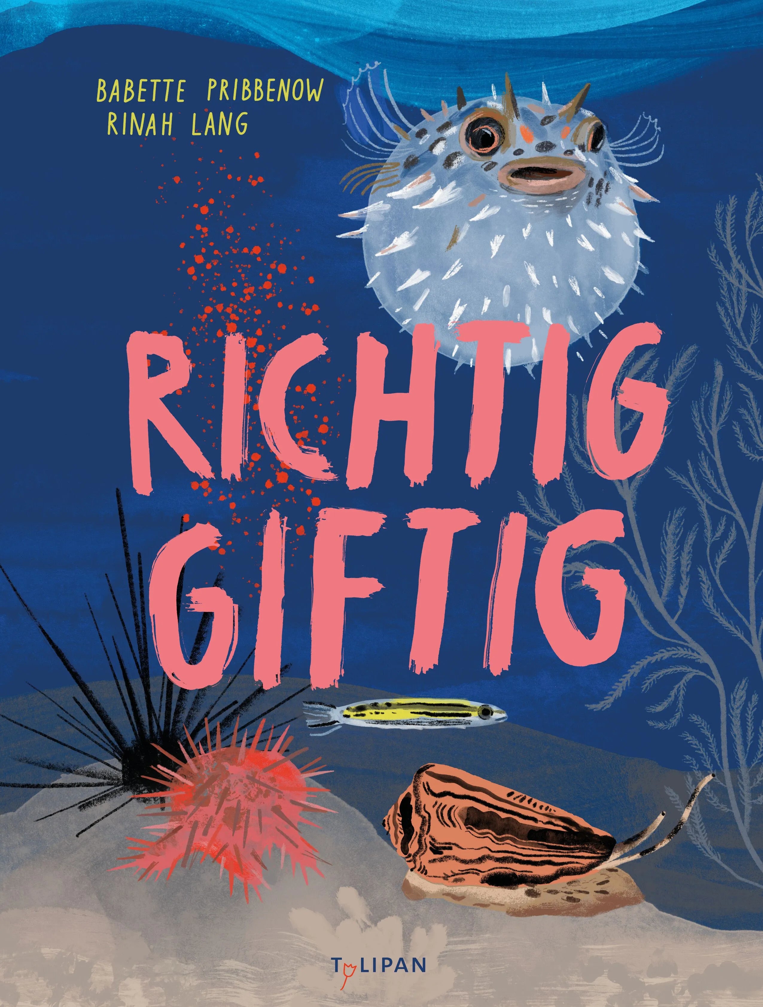 Cover: Richtig giftig - (Hardcover) von Babette Pribbenow