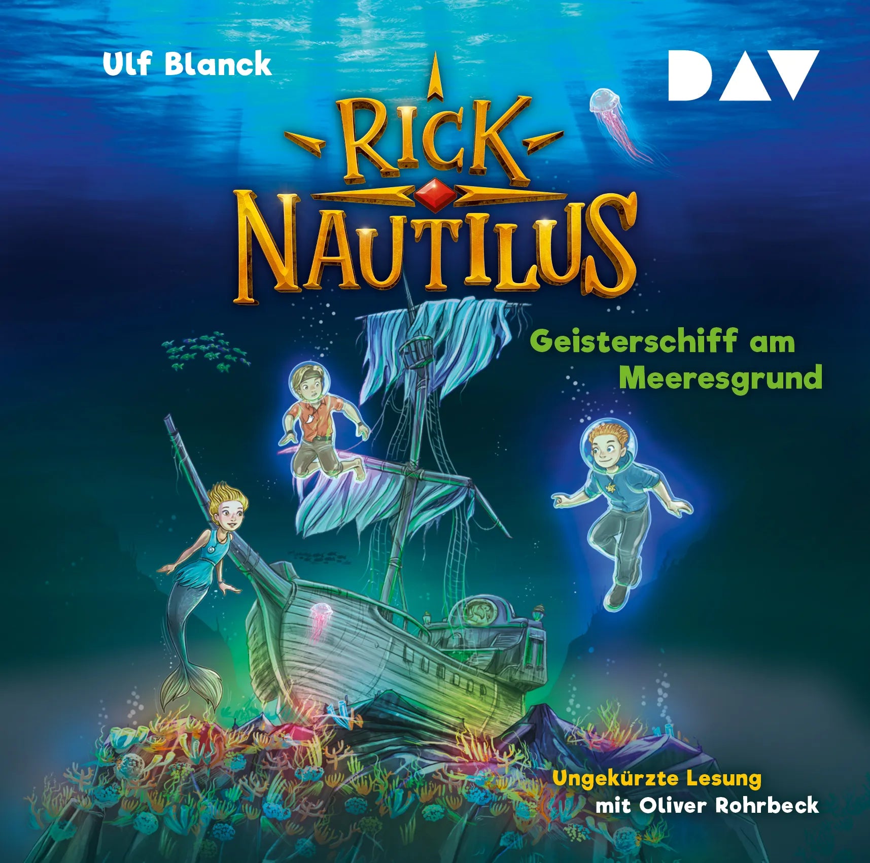 Buchcover von 'Rick Nautilus – Teil 4: Geisterschiff am Meeresgrund' - Hörbuch (CD) von Ulf Blanck