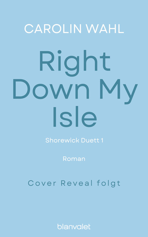 Right Down My Isle