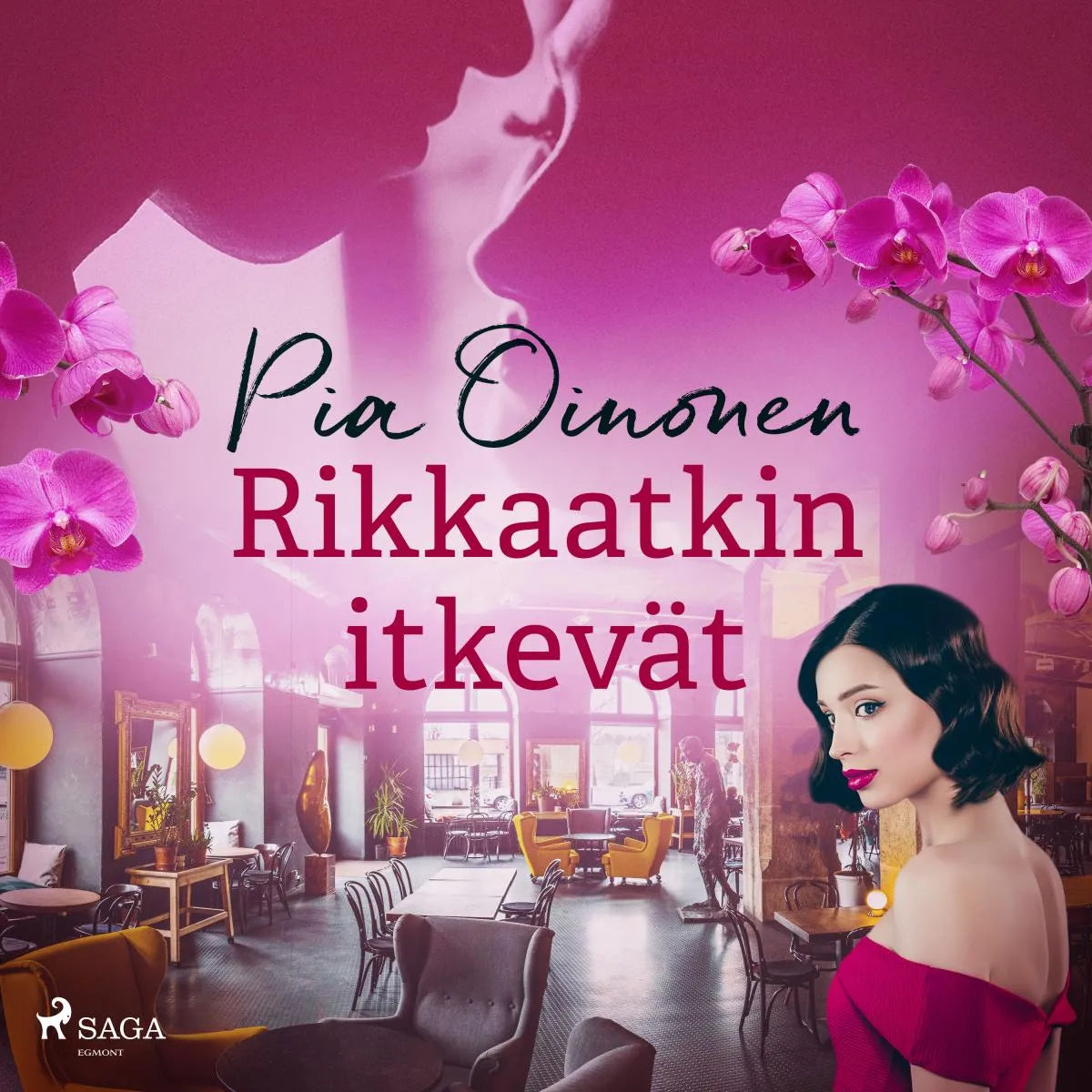 Cover: Rikkaatkin itkevät (Hörbuch Download) von Pia Oinonen