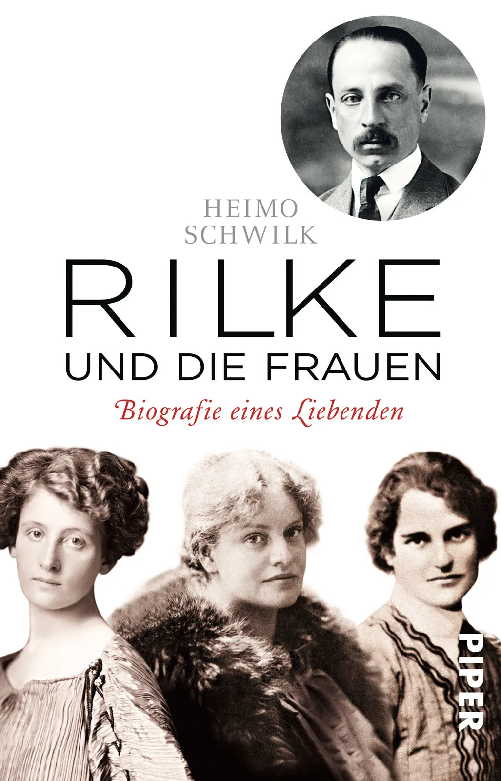 Buchcover von 'Rilke und die Frauen' - Taschenbuch von Heimo Schwilk